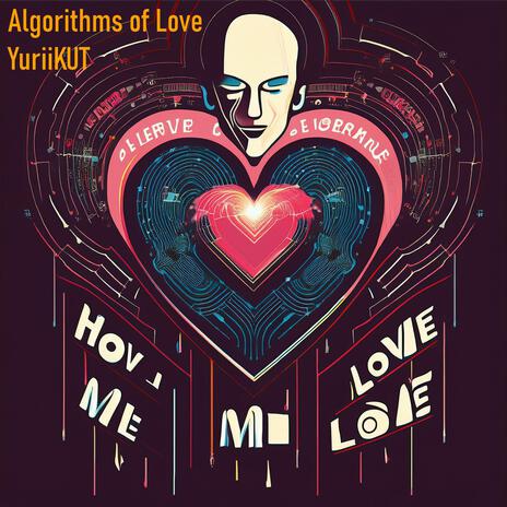 Algorithms of Love | Boomplay Music