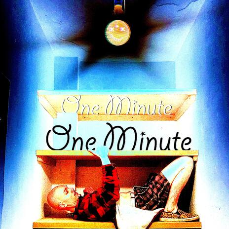 One Minute (That One) | Boomplay Music