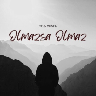 Olmazsa Olmaz