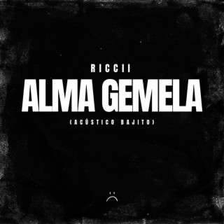 ALMA GEMELA (Acústico Bajito)