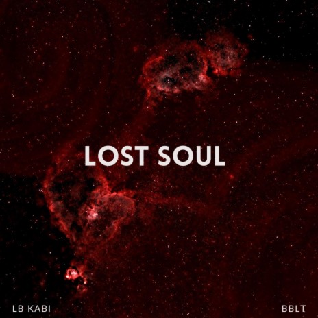 Lost Soul ft. BBLT | Boomplay Music