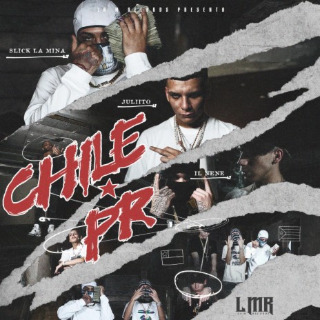 Chile x PR ft. Juliito & Il Nene De Oro | Boomplay Music