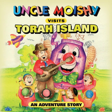 Uncle Moishy Visits Torah Island | Boomplay Music
