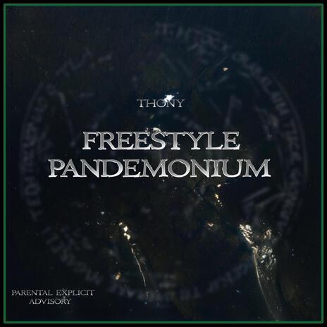 Freestyle Pandémonium | Boomplay Music