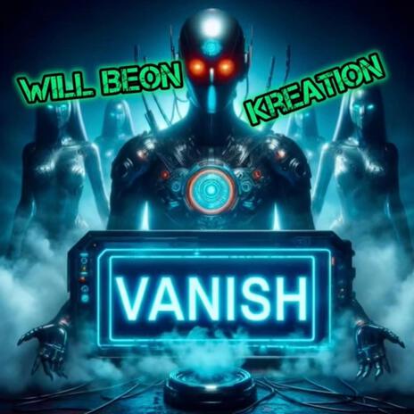 Vanish ft. Will BeOn | Boomplay Music