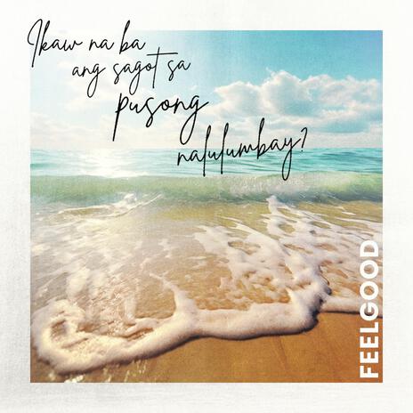 feelgood | Boomplay Music