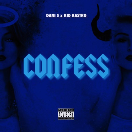 Confess ft. Kid Kastro | Boomplay Music