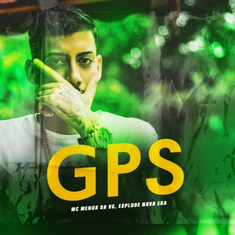 GPS ft. Mc Menor da VG | Boomplay Music