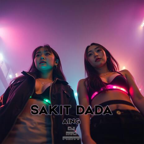 Sakit Dada Aing | Boomplay Music