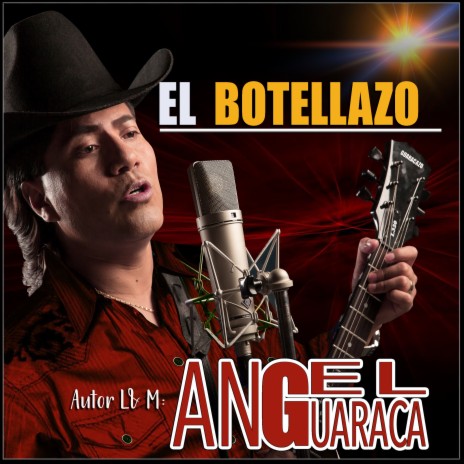 El Botellazo | Boomplay Music