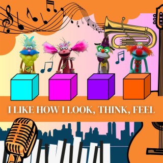 I Like How I Look, Think, Feel lyrics | Boomplay Music