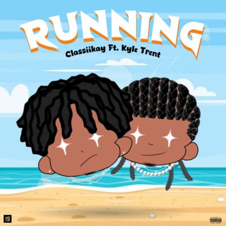 Running ft. Kyle Trent | Boomplay Music