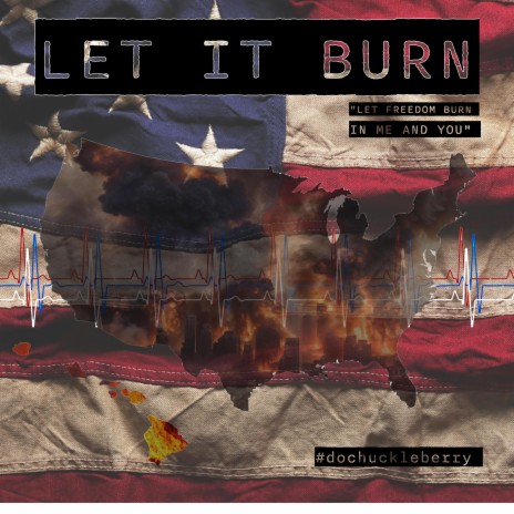 Let it Burn | Boomplay Music