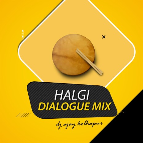 Halgi (Dialogue Mix) | Boomplay Music