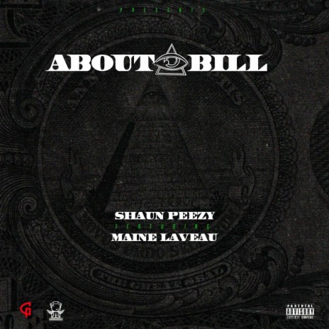 About A Bill ft. Maine Laveau | Boomplay Music