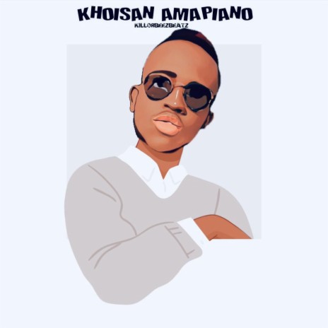 Khoisan Amapiano | Boomplay Music