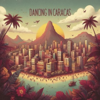 Dancing In Caracas EP