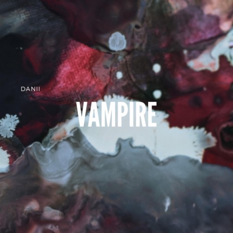 Vampire | Boomplay Music