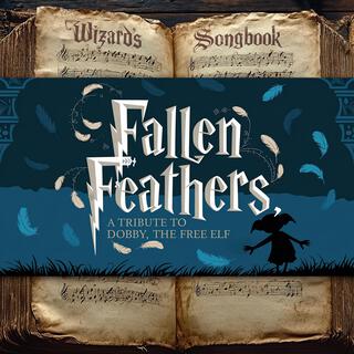 Fallen Feathers, A Tribute to Dobby