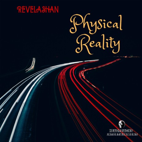 Physical Reality | Boomplay Music