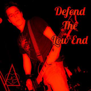 Defend The Low End