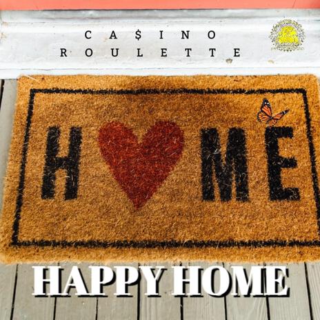 Happy Home | Boomplay Music