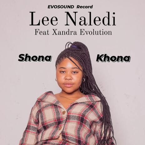 Shona Khona ft. Xandra Evolution | Boomplay Music