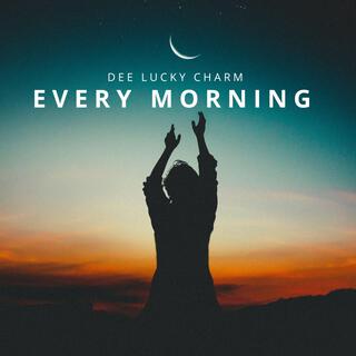 Every morning lyrics | Boomplay Music