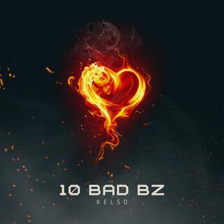 10 Bad b'z