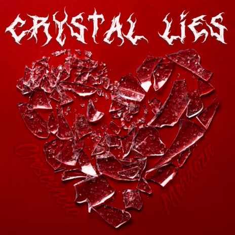 Crystal Lies | Boomplay Music