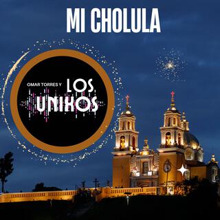 Mi Cholula lyrics | Boomplay Music