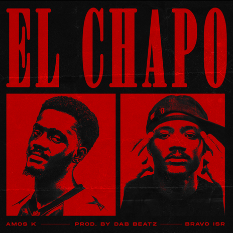 EL CHAPO ft. Bravo ISR | Boomplay Music