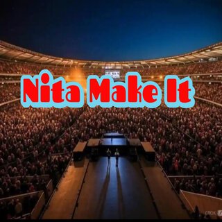 Nita Make It