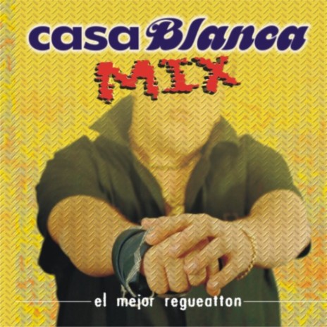 Casa Blanca Mix | Boomplay Music