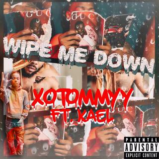 Wipe Me Down