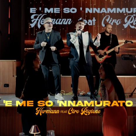 'E Me So 'Nnammurato ft. Ciro Rigione | Boomplay Music