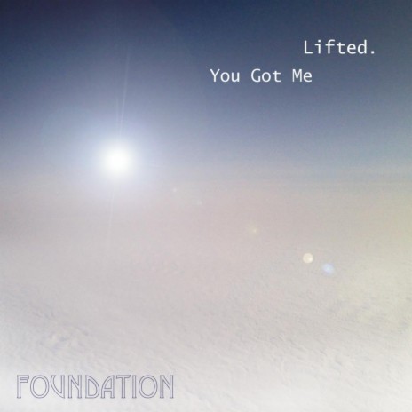 You Got Me Lifted | Boomplay Music