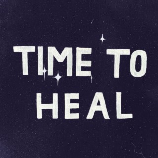 Time To Heal