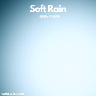 Soft Rain