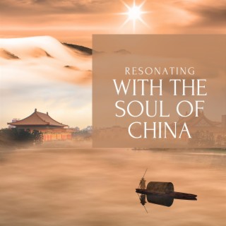 Resonating with the Soul of China: an Enchanting Musical Experience