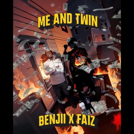 Me And Twin ft. BenjiiBaandz & Loyal