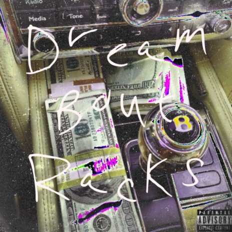 Dream Bout Racks ft. Luhleel AVION | Boomplay Music