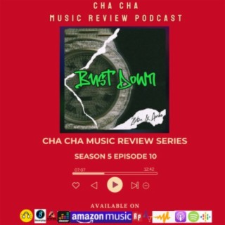 Cha Cha Music Review Series -Season 5 Episode 10