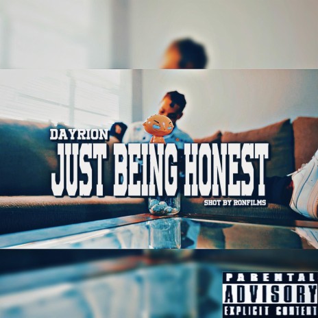 JUST BEING HONEST (FREESTYLE) | Boomplay Music