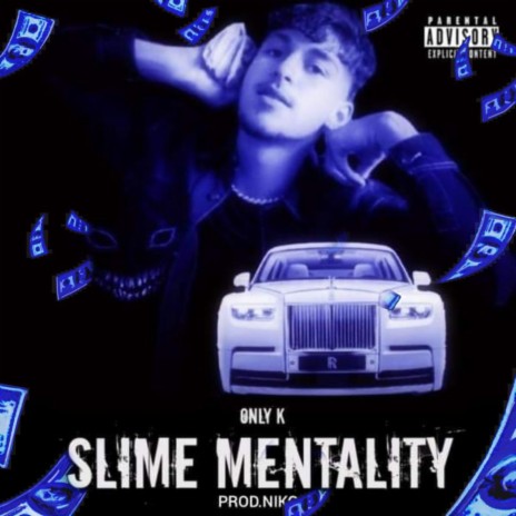 SLIME MENTALITY | Boomplay Music