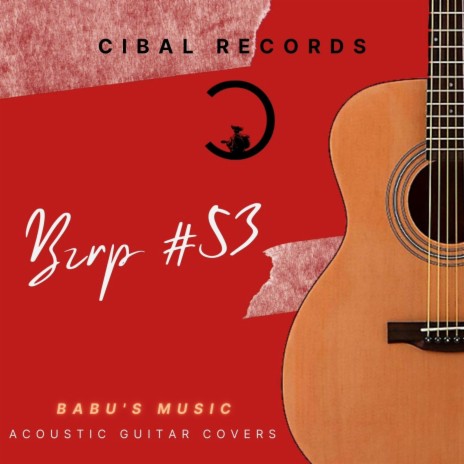 Bzrp Music Sessions, Vol. 53 (Acoustic Guitar Cover) | Boomplay Music
