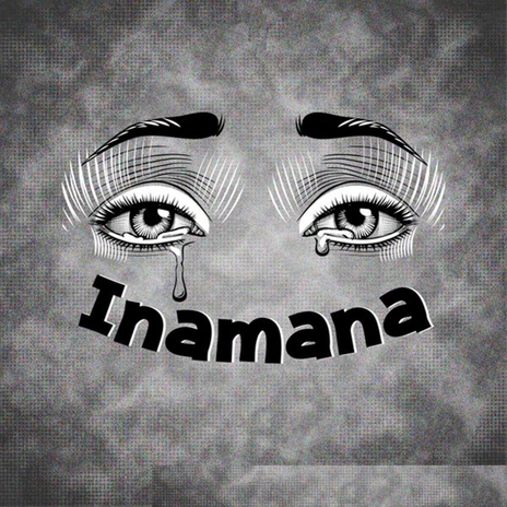 Inamana | Boomplay Music