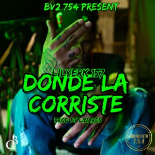 DONDE LA CORRISTE