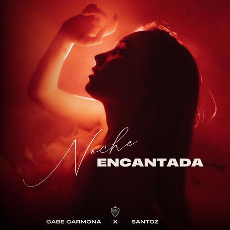 Noche Encantada (Radio Edit) | Boomplay Music