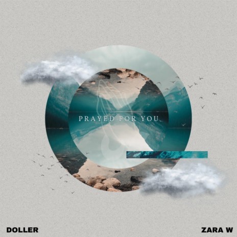 Prayed For You ft. Zara W | Boomplay Music